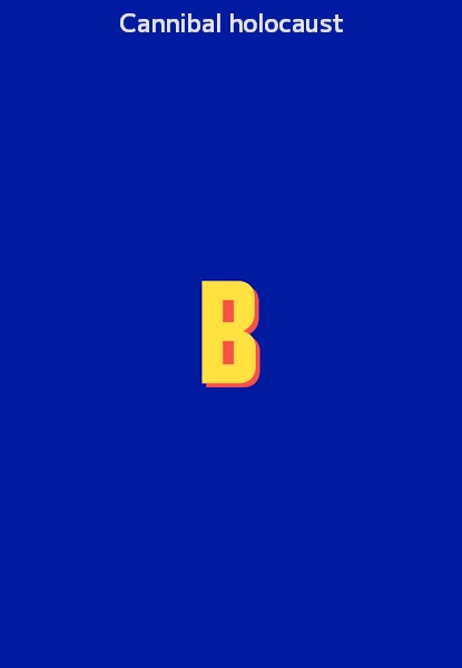 Cannibal holocaust