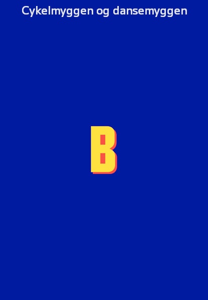 Cykelmyggen og dansemyggen