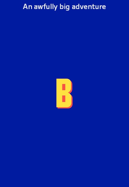 An awfully big adventure