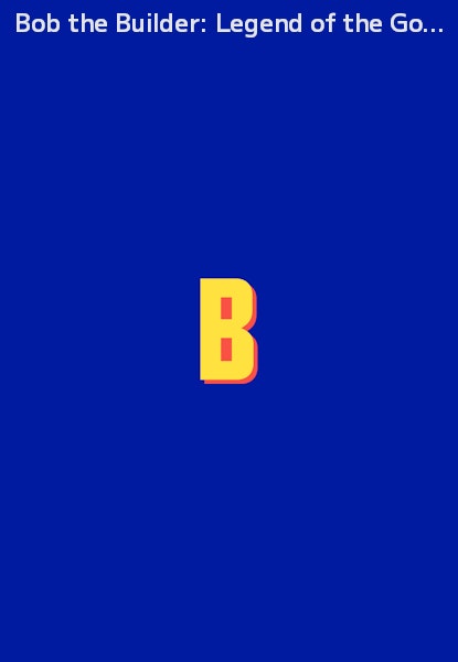 Bob the Builder: Legend of the Golden Hammer