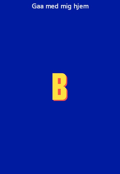 Gaa med mig hjem