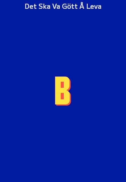 Det Ska Va Gött Å Leva