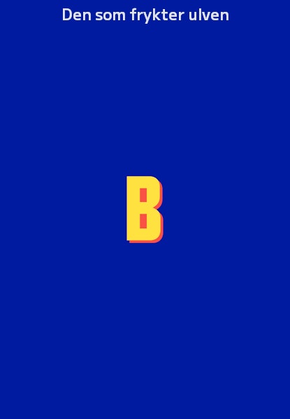 Den som frykter ulven