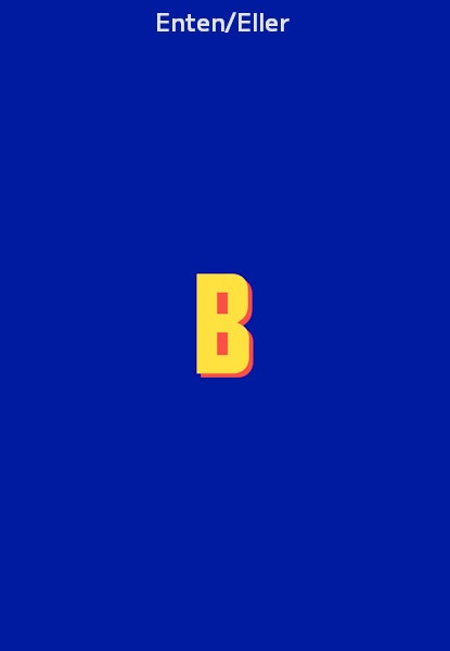 Enten/Eller