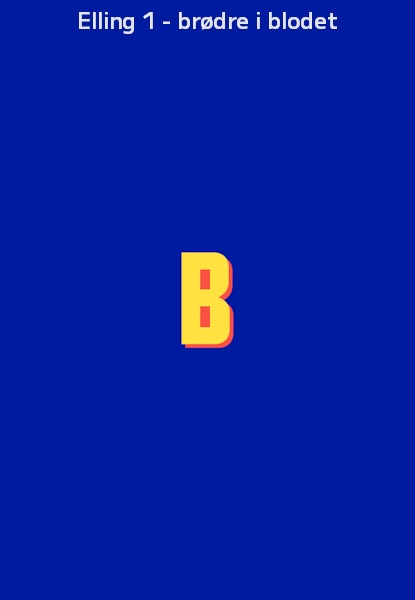 Elling 1 - brødre i blodet