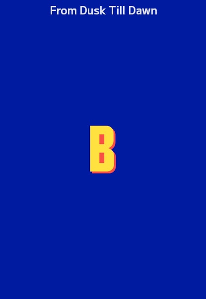From Dusk Till Dawn