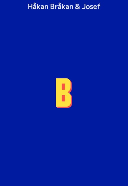 Håkan Bråkan & Josef