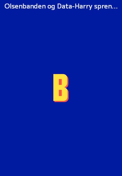 Olsenbanden og Data-Harry sprenger verdensbanken