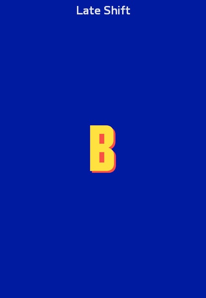 Late Shift