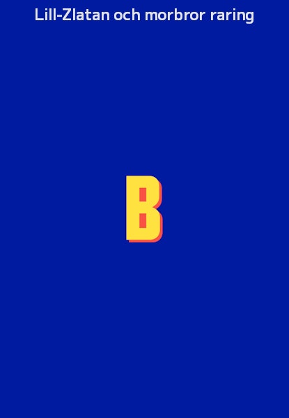 Lill-Zlatan och morbror raring