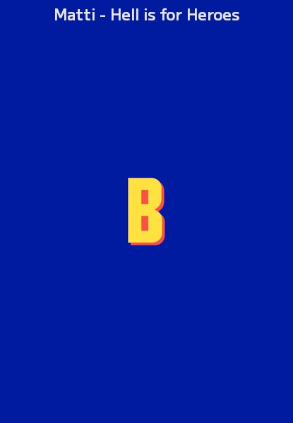 Matti - Hell is for Heroes