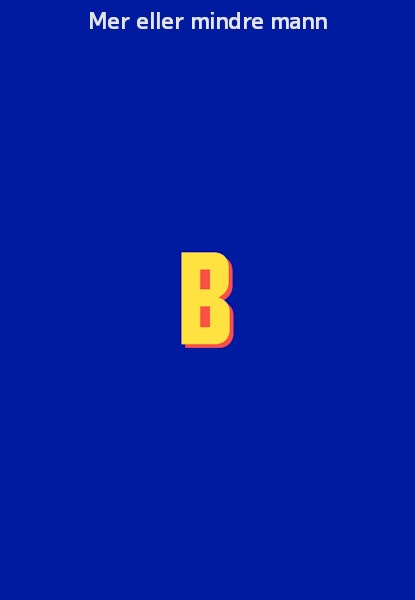 Mer eller mindre mann