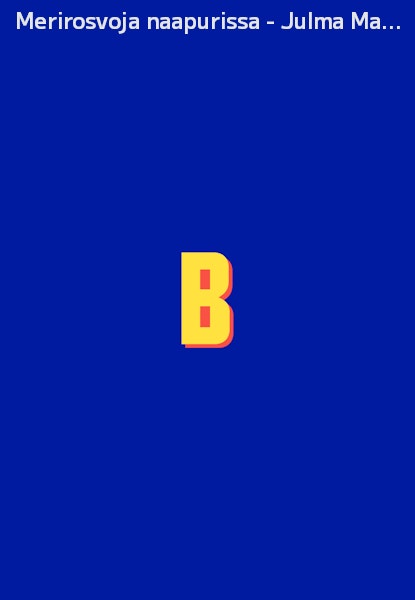 Merirosvoja naapurissa - Julma Matilda