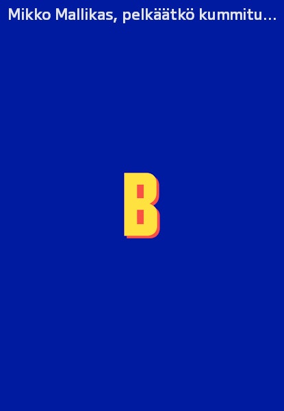 Mikko Mallikas, pelkäätkö kummituksia?