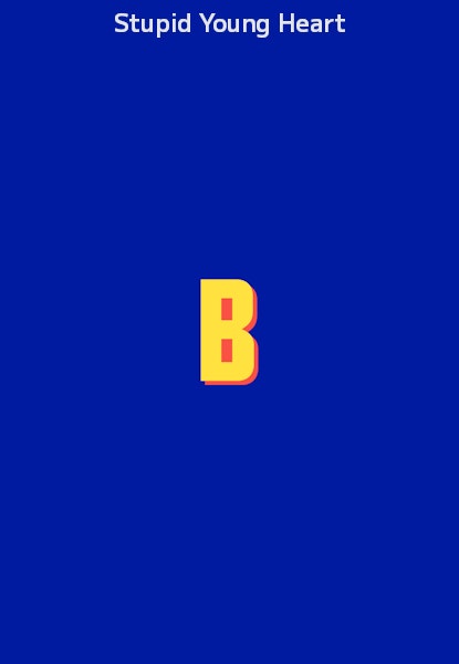 Stupid Young Heart
