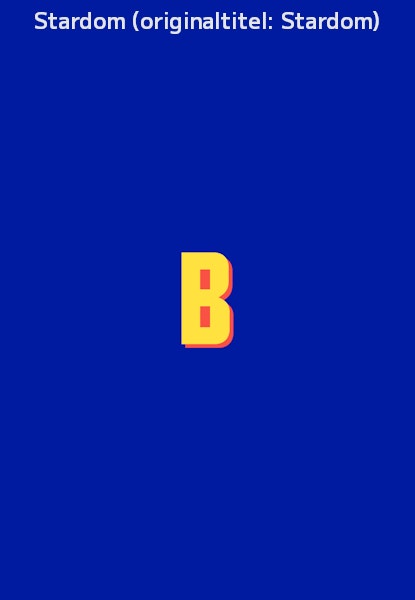 Stardom (originaltitel: Stardom)