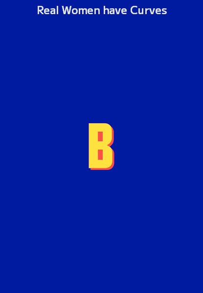 Real Women have Curves