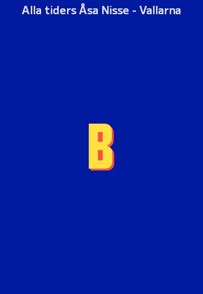 Alla tiders Åsa Nisse - Vallarna