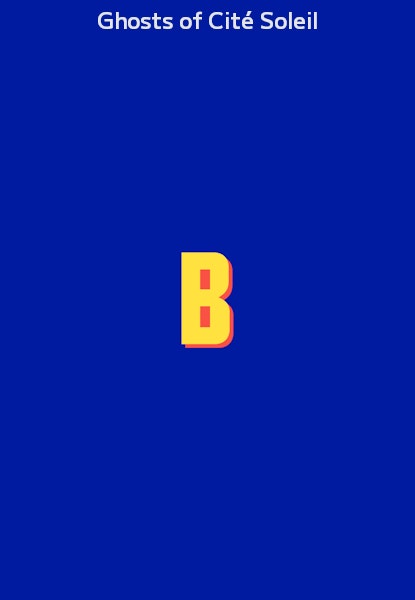 Ghosts of Cité Soleil