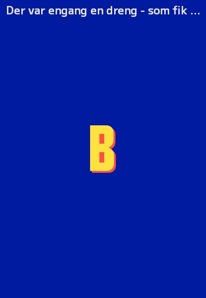 Der var engang en dreng - som fik en lillesyster med vinger