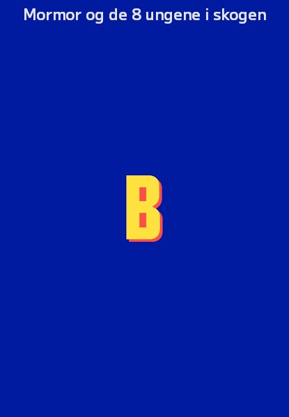 Mormor og de 8 ungene i skogen