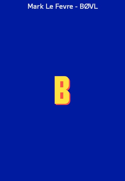 Mark Le Fevre - BØVL