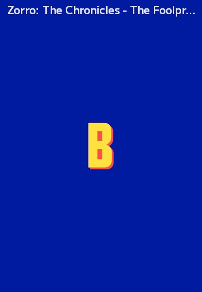 Zorro: The Chronicles - The Foolproof plan