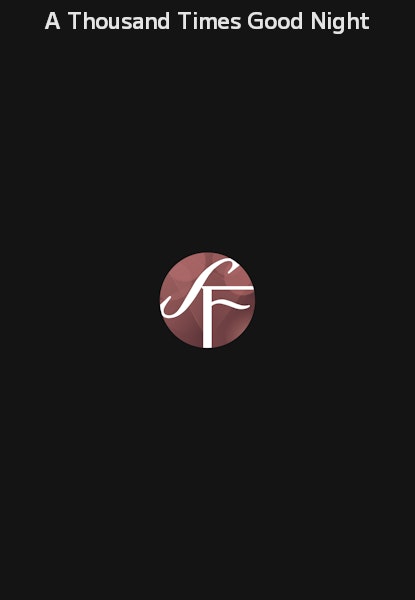 A Thousand Times Good Night