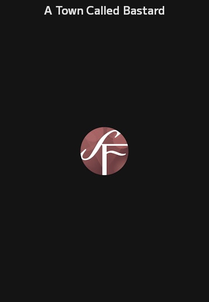 A Town Called Bastard