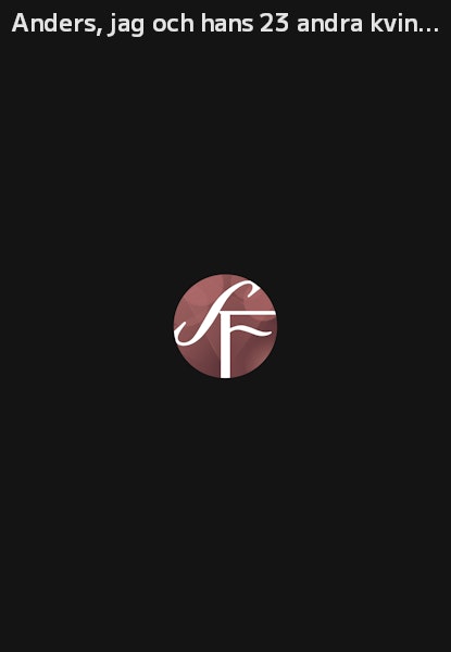 Anders, jag och hans 23 andra kvinnor