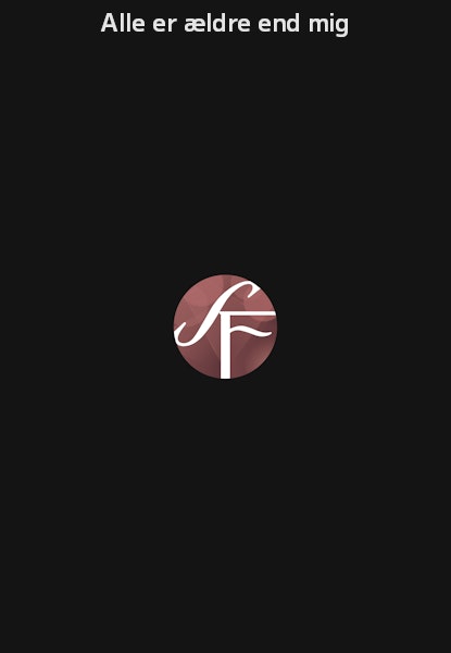 Alle er ældre end mig