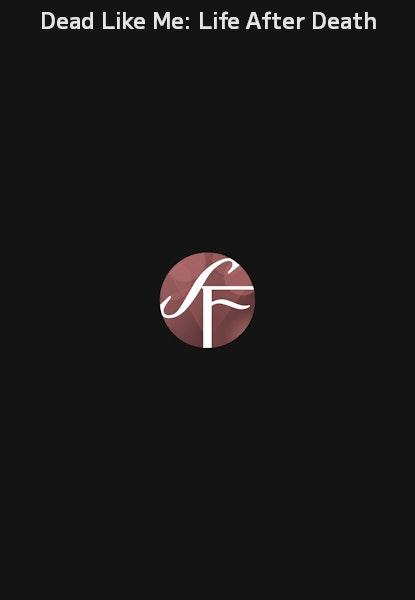 Dead Like Me: Life After Death