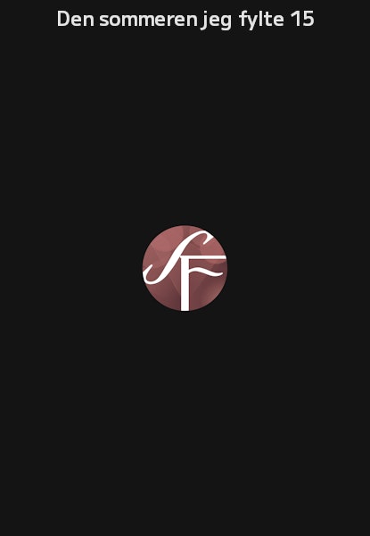 Den sommeren jeg fylte 15