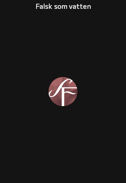 Falsk som vatten