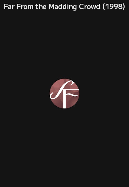 Far From the Madding Crowd (1998)