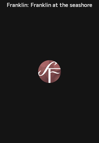 Franklin: Franklin at the seashore