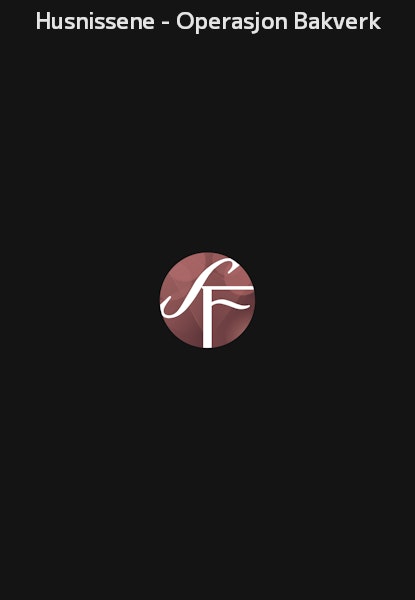 Husnissene - Operasjon Bakverk