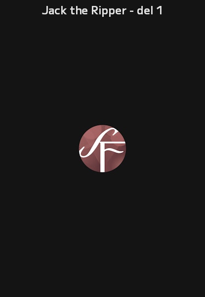 Jack the Ripper - del 1