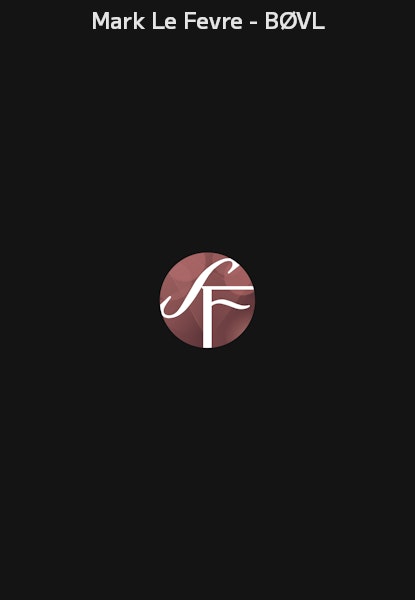 Mark Le Fevre - BØVL