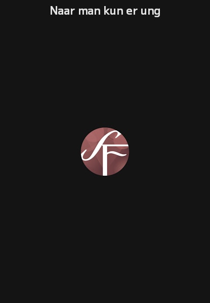 Naar man kun er ung