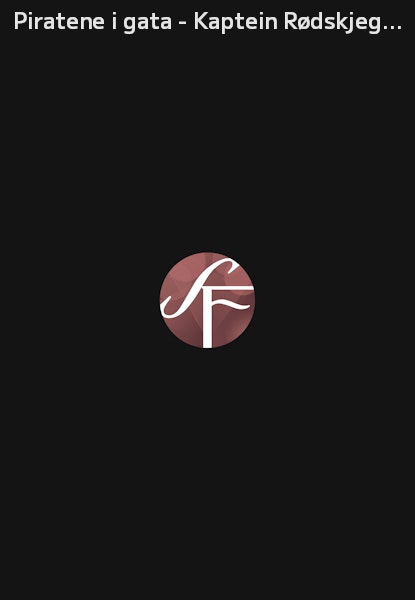 Piratene i gata - Kaptein Rødskjeggs skatt