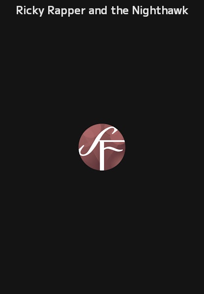 Ricky Rapper and the Nighthawk