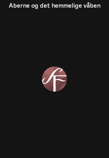 Aberne og det hemmelige våben