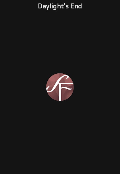 Daylight's End