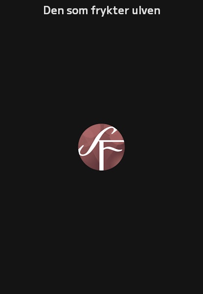 Den som frykter ulven
