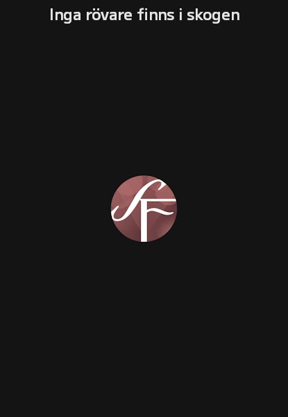 Inga rövare finns i skogen