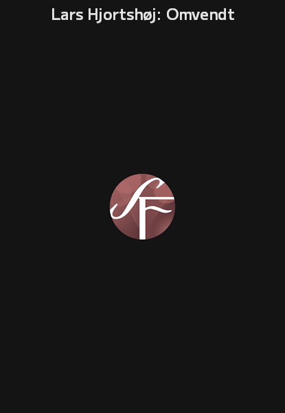 Lars Hjortshøj: Omvendt