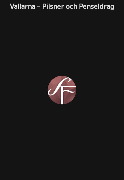 Vallarna – Pilsner och Penseldrag