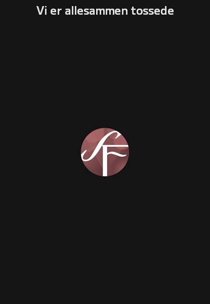 Vi er allesammen tossede