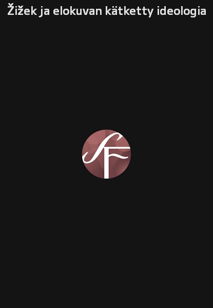 Žižek ja elokuvan kätketty ideologia